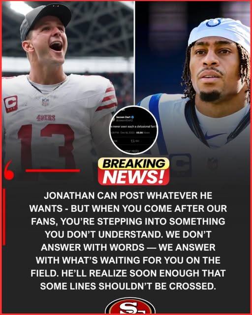 BREAKING: Lines crossed — and answered. — Brock Purdy just fired back publicly at Jonathan Taylor after a disrespectful post aimed at San Francisco fans ignited backlash across the league. 785