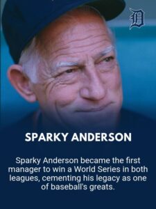Sparky Anderson and the Big Red Machine: The Manager Who Defined an Era of Championship Excellence