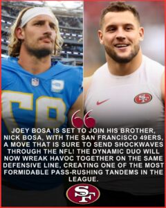  BREAKING: The Bosa brothers are officially coming together — and the NFL just felt the ground shift.