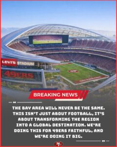 BREAKING: The San Francisco 49ers are rewriting the future of the NFL experience.