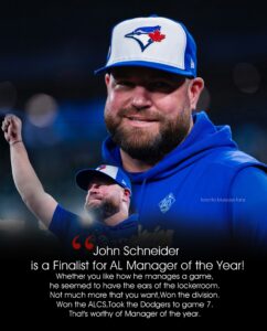 BREAKING: John Schneider Named Finalist for 2026 AL Manager of the Year — And the League Is Finally Paying Attention